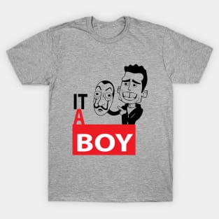 IT A BOY T-Shirt